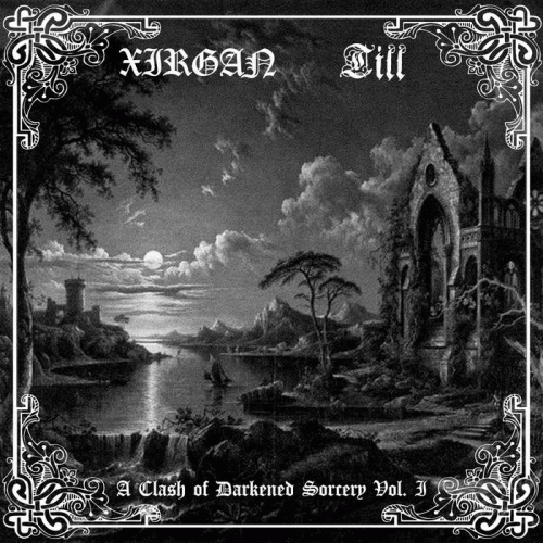 Xirgan : A Clash of Darkened Sorcery Vol. 1
